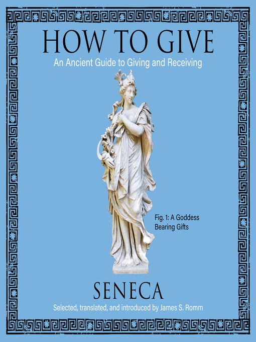 Title details for How to Give by Seneca - Available